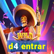 d4 entrar